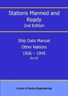 Stations Manned and Ready - 2nd Edition - Ship Data: Other Nations 1926-1945