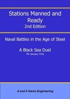 Stations Manned and Ready - 2nd Edition - A Black Sea Duel