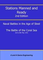 Stations Manned and Ready - 2nd Edition - Battle of the Coral Sea