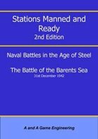 Stations Manned and Ready - 2nd Edition - Battle of the Barents Sea