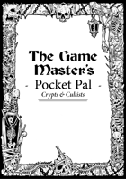 The Game Master's Pocket Pal: Crypts & Cultists