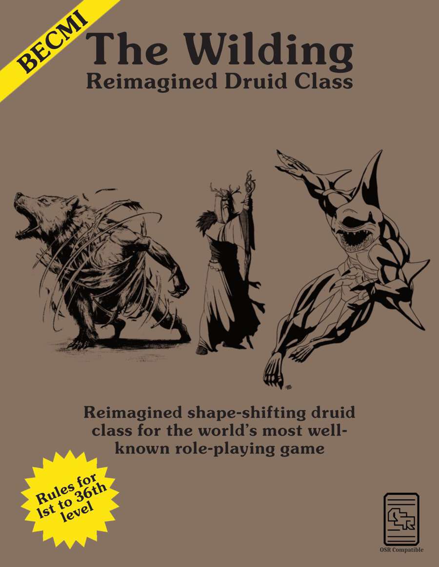 The Wilding (BECMI revised druid class) - Realm Diver | DriveThruRPG