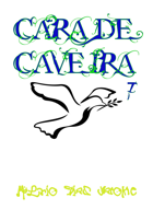 Cara de Caveira: Contos de Loucura 7