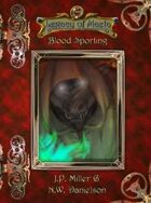 Legacy of Maela: Blood Sporting