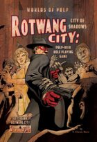 Rotwang City: The City of Shadows Role Playing Game
