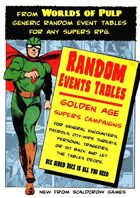 Worlds of Pulp: Generic Random Event tables for Super Heroes
