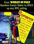 Worlds of Pulp: Generic Random Event tables for Romance