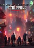D100 Non-Player Characters for Cyberpunk