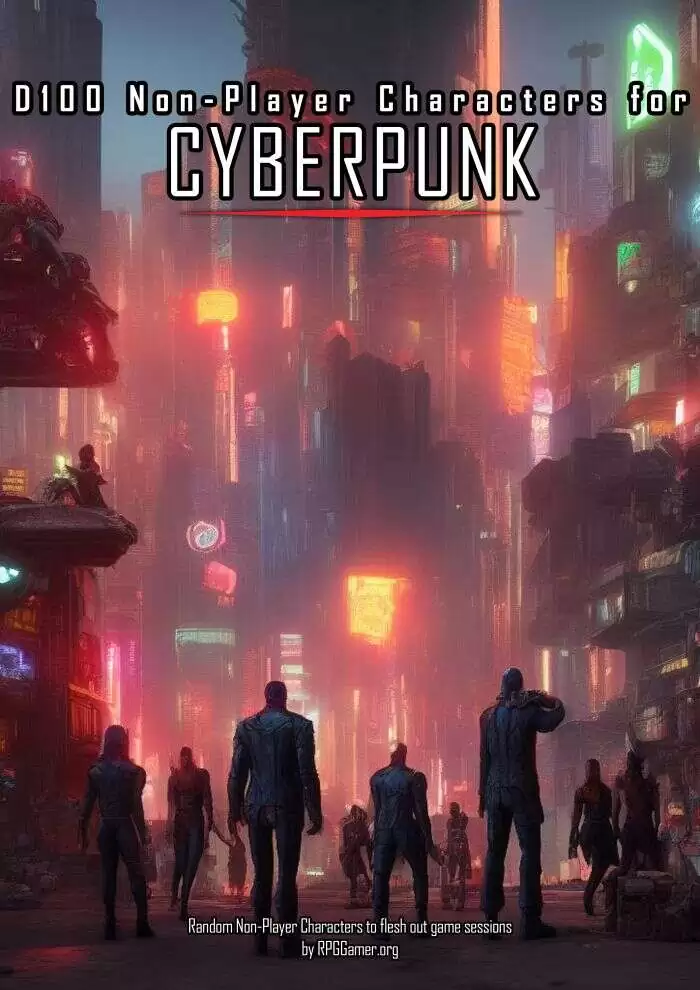 Cover of D100 Non-Player Characters for Cyberpunk