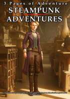 3 Pages of Adventure: Steampunk Adventures