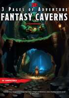 3 Pages of Adventure - Fantasy Caverns