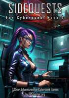 Sidequests for Cyberpunk - 3 Adventure Ideas - Book 4