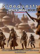Sidequests for Space Wars - Book 2 - 3 Adventure Ideas