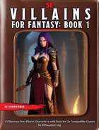 Villains for Fantasy - Book 1 - 3 Villainous Non-Player Characters for 5e