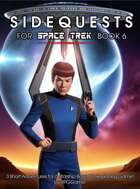 Sidequests for Space Trek- Book 6 - 3 Adventure Ideas