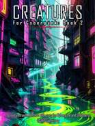Creatures for Cyberpunk & Shadowrun - Book 2 - 3 Creatures and Monsters