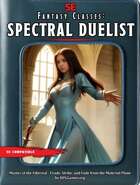 Fantasy Classes: Spectral Duelist