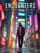 Encounters for Cyberpunk - 3 Encounter Ideas - Book 4