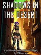 Shadows in the Desert - A Cyberpunk Adventure