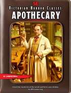 Victorian Horror Classes: Apothecary
