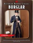 Victorian Horror Classes: Burglar