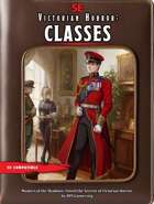Victorian Character Classes: for 5e [BUNDLE]
