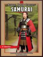 Feudal Japan Classes for 5e: Samurai