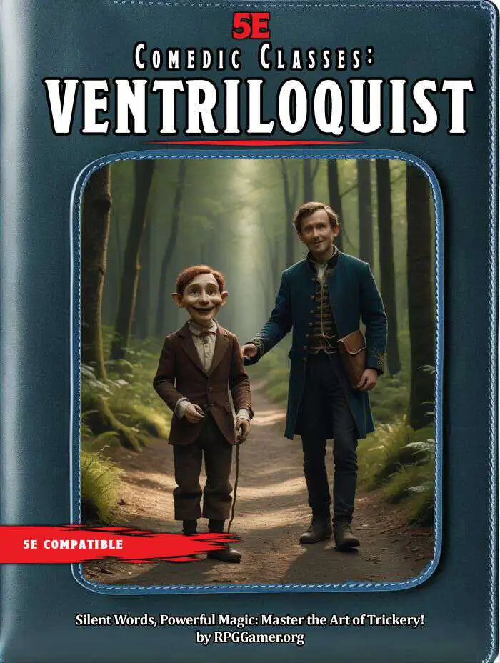 Cover art for 'Comedic Classes: Ventriloquist; shows a man walking with his living ventriloquist. It's mild nightmare fuel. 