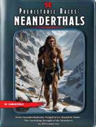 Prehistoric Races for 5e: Neanderthal