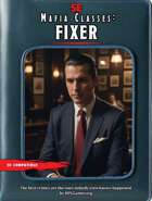 Mafia Classes for 5e: Fixer