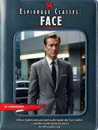 Espionage Classes for 5e: Face