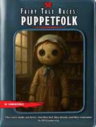 Fairy Tale Races for 5e: Puppetfolk