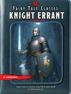 Fairy Tale Classes for 5e: Knight Errant