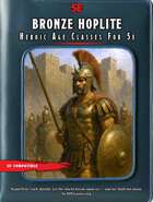 Heroic Age Classes for 5e: Bronze Hoplite