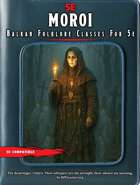 Balkan Folklore Classes for 5e: Moroi