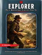 Pulp Adventure Classes for 5e: Explorer