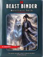 Wuxia Classes for 5e: Beast Binder