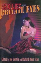 Sex, Lies and Private Eyes