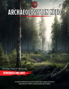 "Archaeologist in Need" One-Shot Adventure PDF