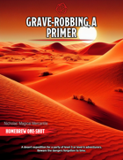 "Grave-Robbing, A Primer" One-Shot Adventure PDF