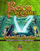 Reign: Realities - Enchanted Education