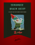 ZgnOMBIE Brain Heist