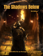 The Shadows Below