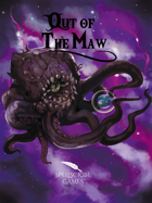 Out of the Maw