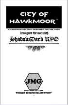 City of Hawkmoor -- A Shadowdark Campaign Setting
