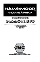 Hawkmoor Geographica -- A Shadowdark Campaign Setting