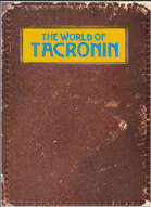 The World of Tacronin
