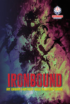 Ironbound: An Urban Fantasy RPG