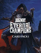 Judgement Eternal Champions - Card Pack 1