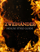 ZWEIHANDER Fantasy Horror RPG: House Style Guide